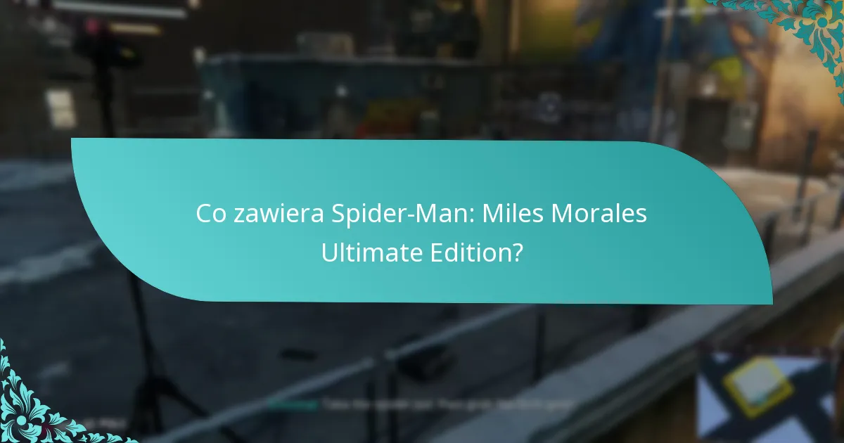 Jak mogę zaktualizować do Spider-Man: Miles Morales Ultimate Edition?