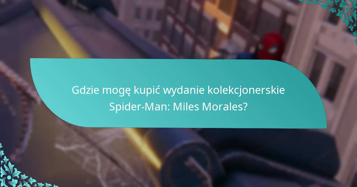 Jak wydanie kolekcjonerskie wypada w porównaniu do innych wydań?
