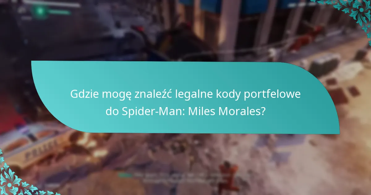 Jakie rodzaje kodów portfelowych można zrealizować w Spider-Man: Miles Morales?
