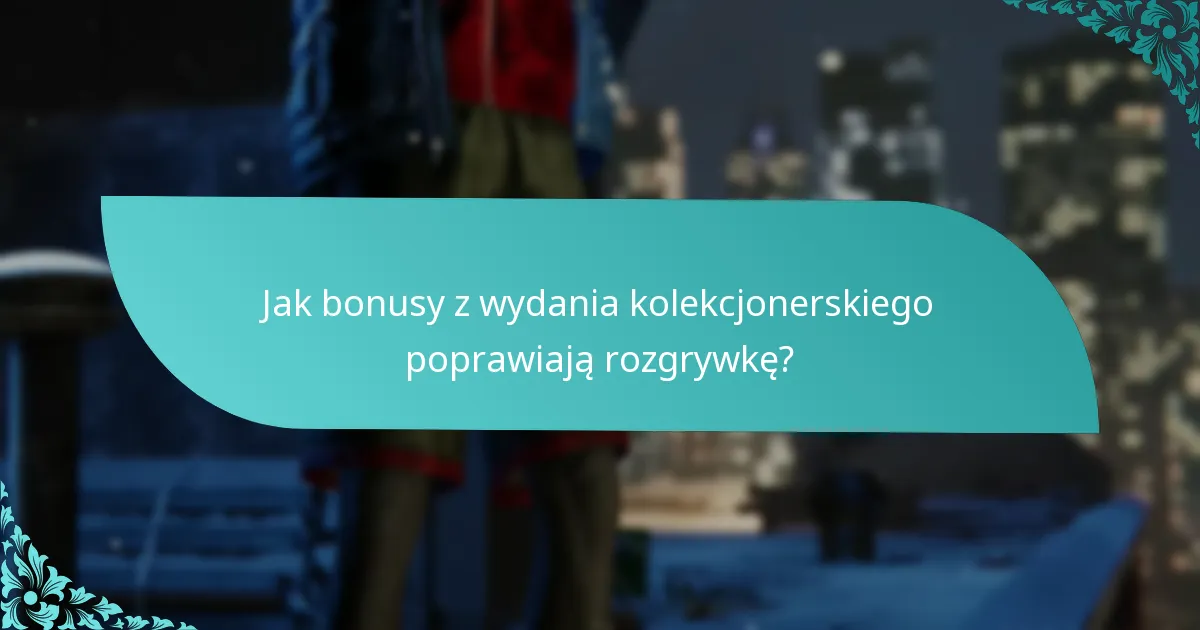 Gdzie mogę kupić wydanie kolekcjonerskie Spider-Man: Miles Morales?
