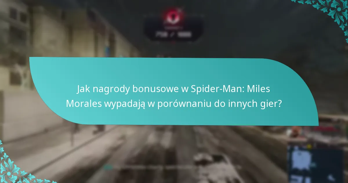 Które edycje Spider-Man: Miles Morales oferują ekskluzywne nagrody bonusowe?