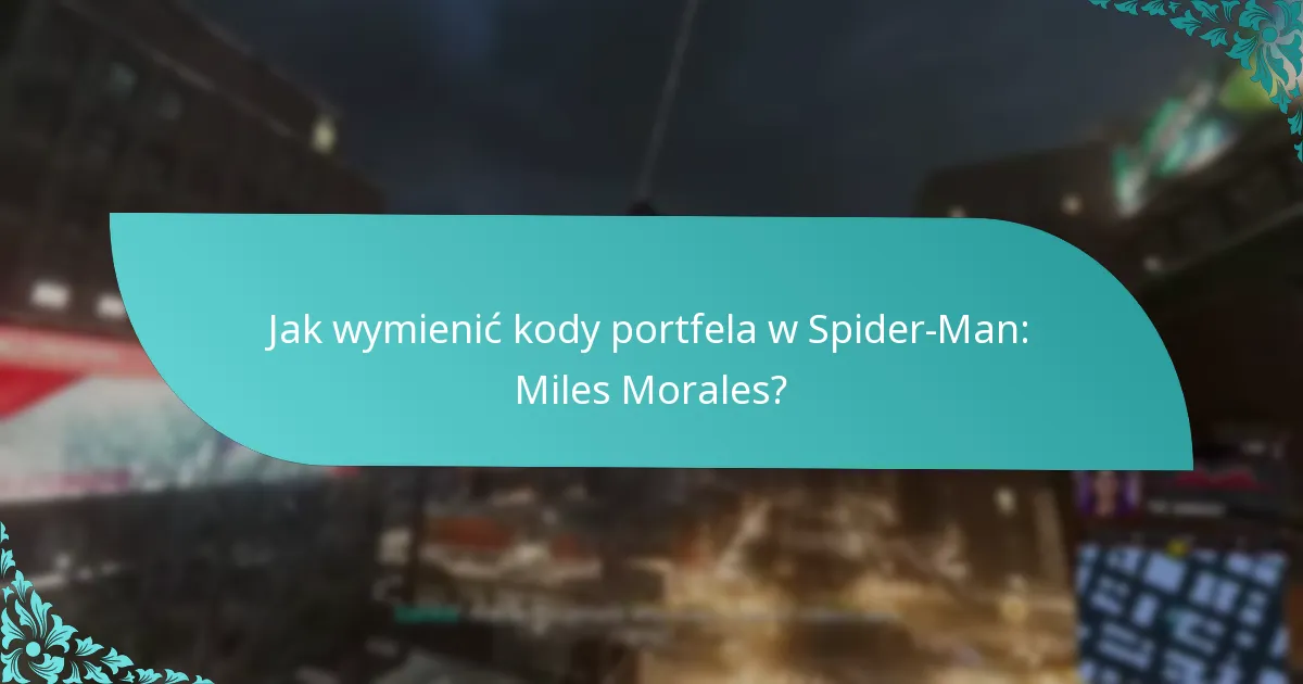 Co powinienem wiedzieć o bezpieczeństwie kodów portfela?