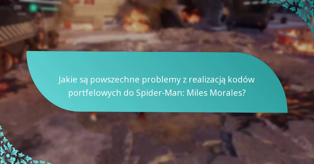 Jakie aktualizacje są dostępne w sprawie znanych problemów z realizacją?